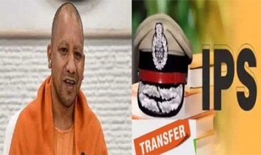 उत्तर प्रदेश सरकार ने 16 आईपीएस अधिकारियों के किये तबादले
