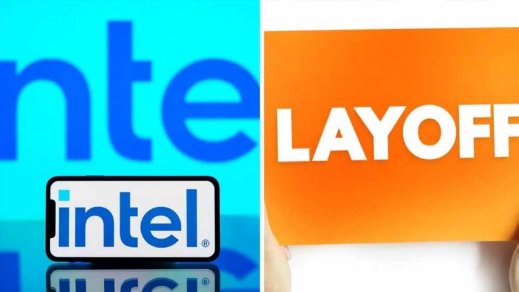 इंटेल 17500 कर्मचारियों को नौकरी से OUT करेगा , डिविडेंड पर लगाई रोक