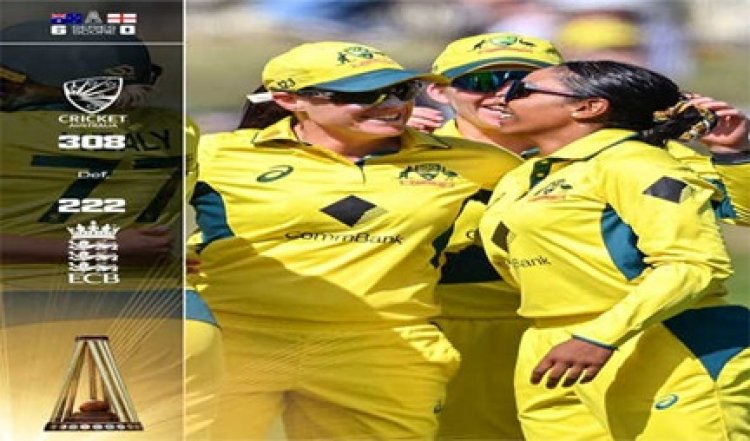 ऑस्ट्रेलिया महिला टीम ने इंग्लैंड को 86 रनों से हराया