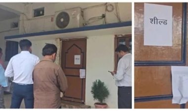 CMO की गैरहाजिरी पर भड़के कलेक्टर, दफ्तर सील