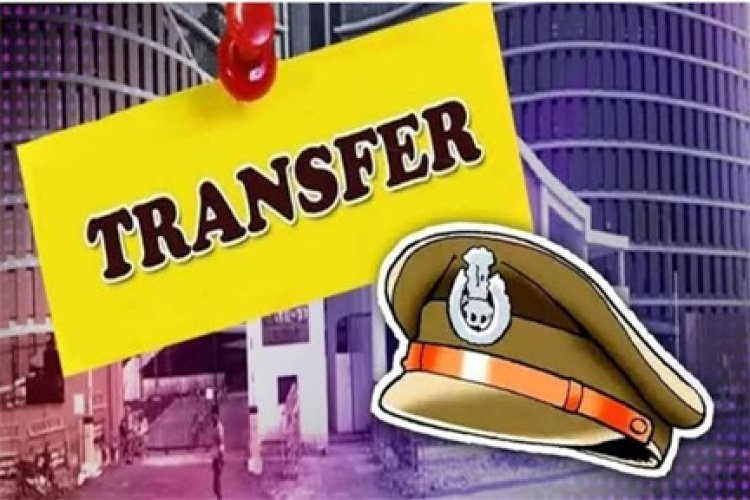 3 DCP की पोस्टिंग बदली, 3 थानों में नए TI