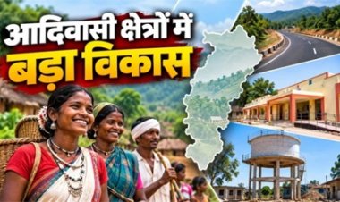 छत्तीसगढ़ में 3,189 विकास प्रस्तावों को मंजूरी
